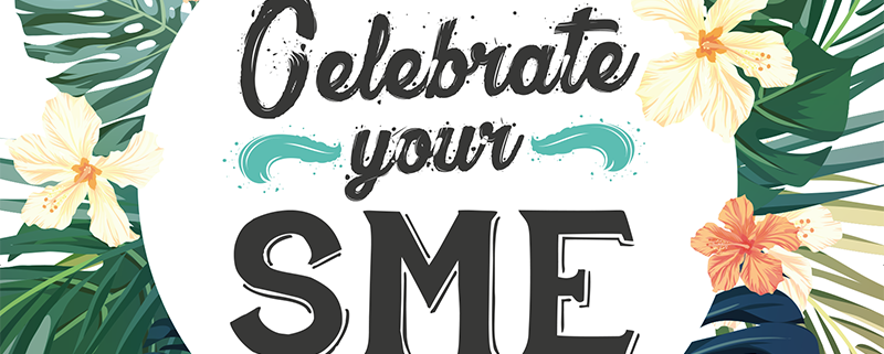 Celebrate Your SME